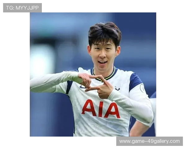 韩国头号足球星再创辉煌引领球队迈向全新巅峰时刻